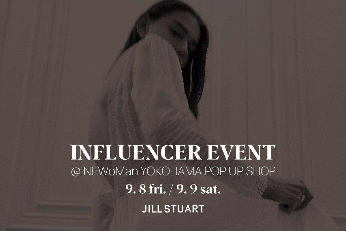 Influencer event開催！＠NEWoMan横浜