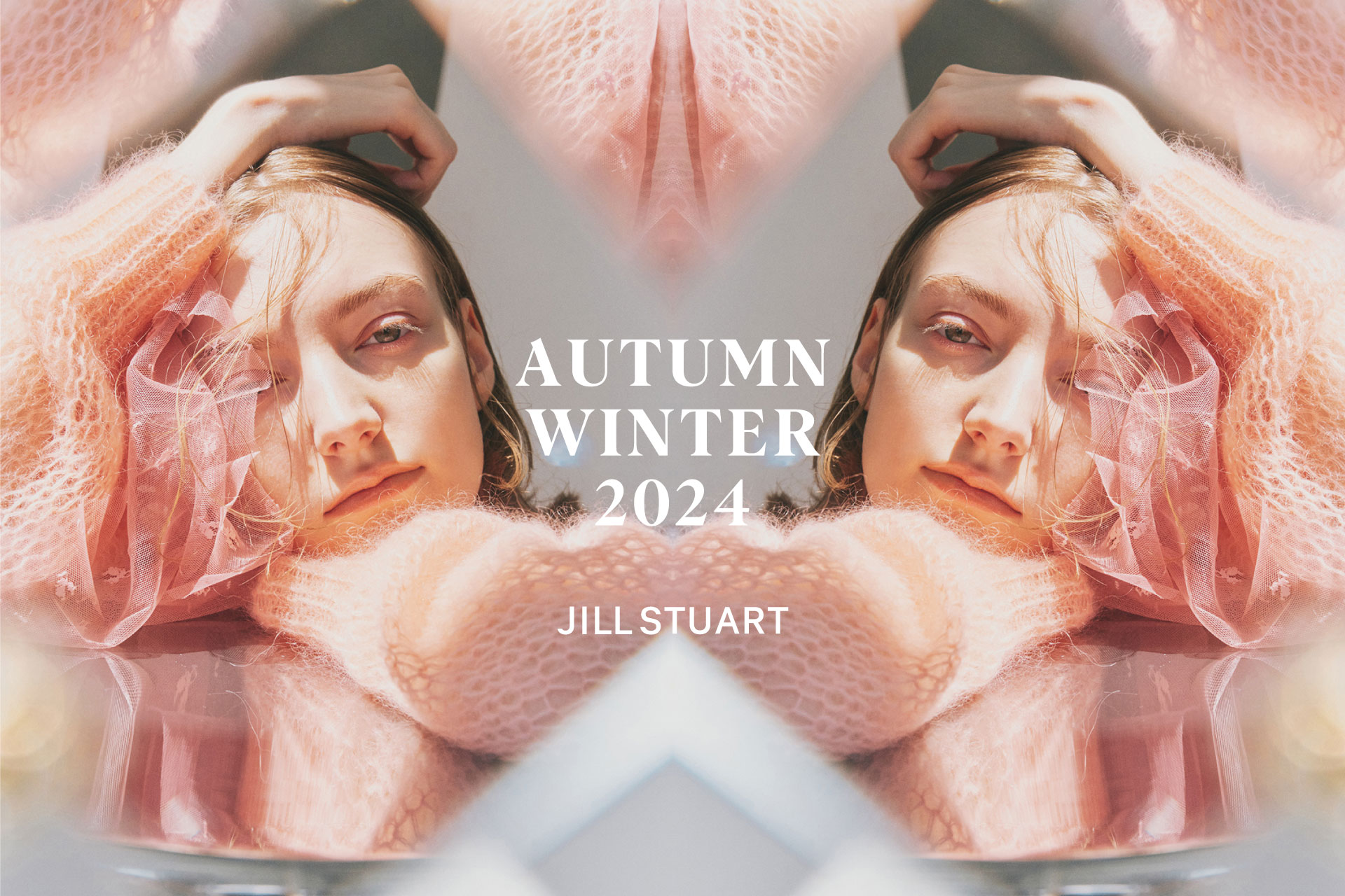 JILL STUART （ジル スチュアート） Official Homepage